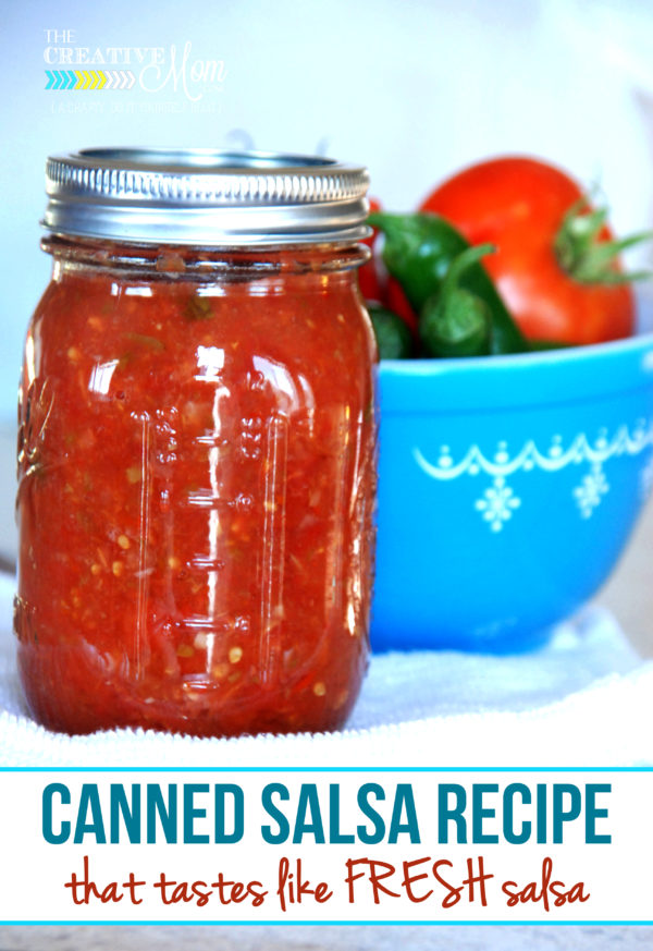 Canned Salsa Recipe that Tastes Like FRESH Salsa - The Creative Mom